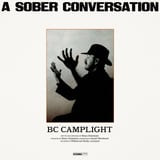A Sober Conversation by BC Camplight