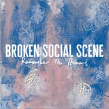 Remember The Humans by Broken Social Scene