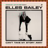 Can't Take My Story Away by Elles Bailey