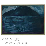 Night Palace by Mount Eerie