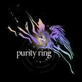 Purity Ring by Purity Ring