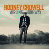 Airline Highway by Rodney Crowell