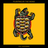 Planting By The Signs by S.G. Goodman
