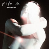 Night Life by The Horrors
