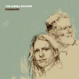 Forward by The Swell Season