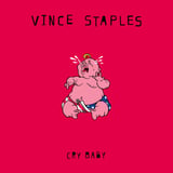 Cry Baby by Vince Staples