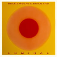 Luminal by Brian Eno & Beatie Wolfe