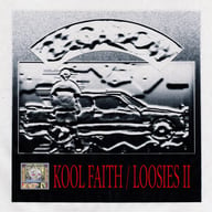 KOOL FAITH / LOOSIES II by They Are Gutting A Body Of Water