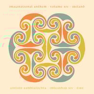 Imaginational Anthem Vol. XIV : Ireland by Various Artists