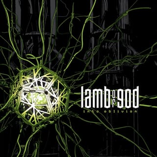 Into Oblivion by Lamb of God