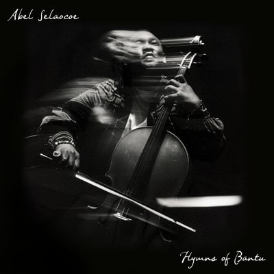 Hymns Of Bantu by Abel Selaocoe