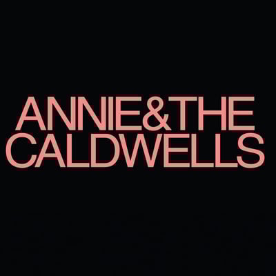 Annie And The Caldwells