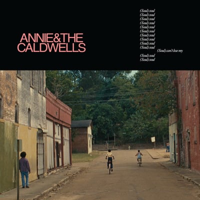 Can't Lose My (Soul) by Annie And The Caldwells