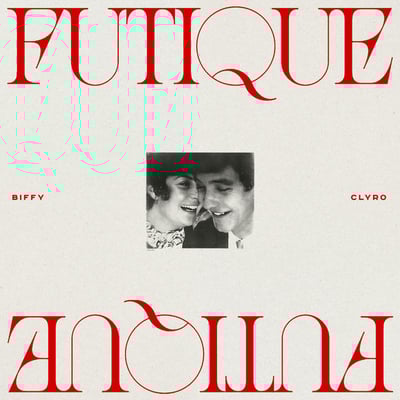 Futique by Biffy Clyro