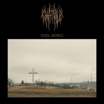 Cool World by Chat Pile