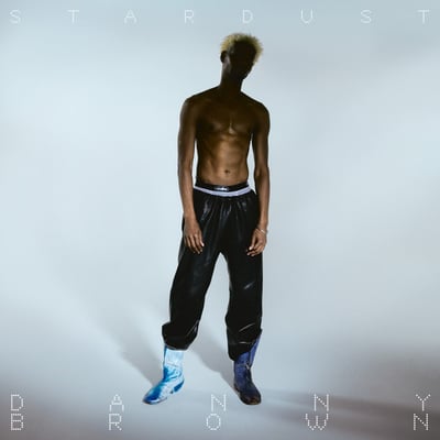 Stardust by Danny Brown