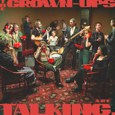 The Grown-Ups Are Talking by Demob Happy