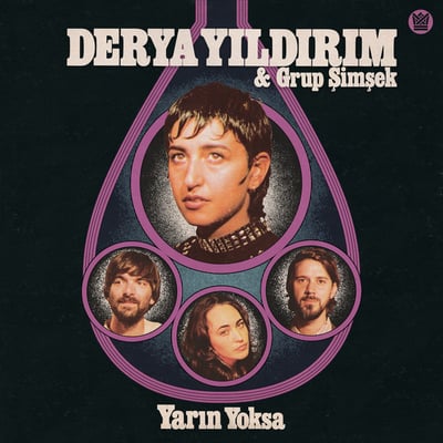 Yarın Yoksa by Derya Yildirim & Grup Şimşek