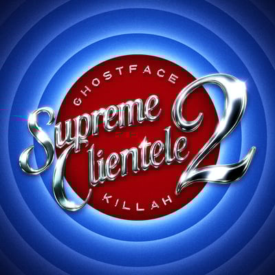 Supreme Clientele 2 by Ghostface Killah