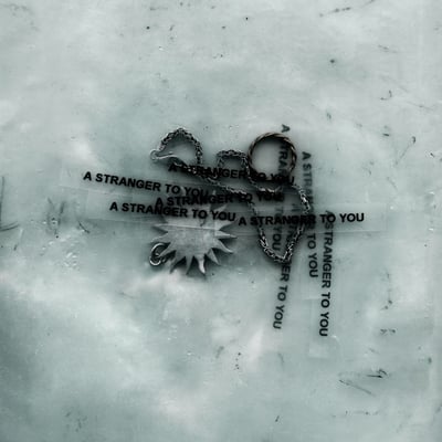 A Stranger To You by Loathe