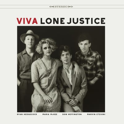 Viva Lone Justice by Lone Justice