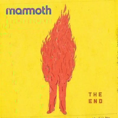 The End by Mammoth