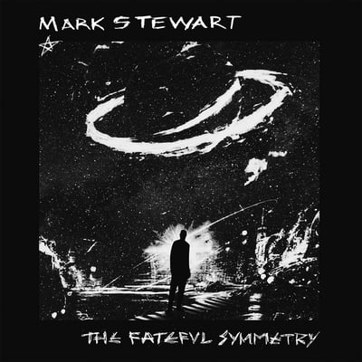 The Fateful Symmetry by Mark Stewart