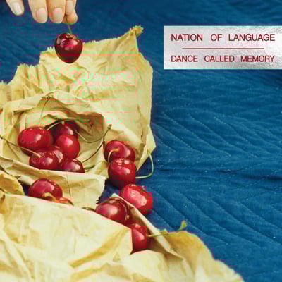 Dance Called Memory by Nation of Language