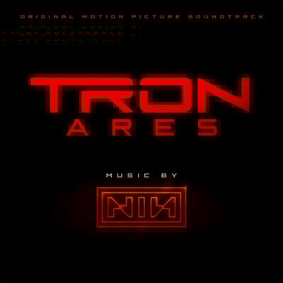 TRON: Ares [Original Motion Picture Soundtrack] by Nine Inch Nails