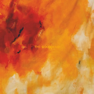 The Good Kind by Our Girl