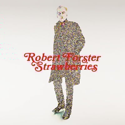 Strawberries by Robert Forster