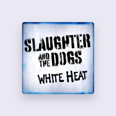 Slaughter and The Dogs