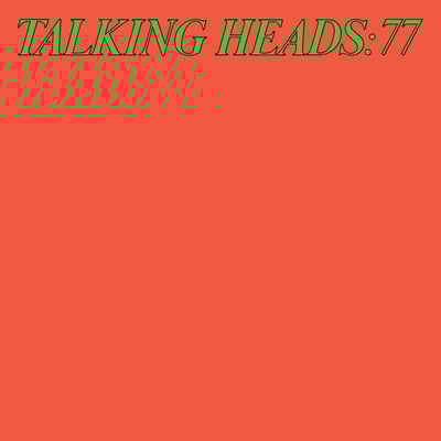 Talking Heads: 77 [Super Deluxe Edition] by Talking Heads