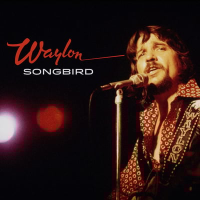 Songbird by Waylon Jennings