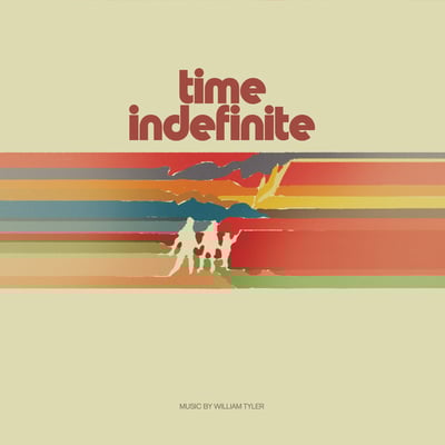 Time Indefinite by William Tyler