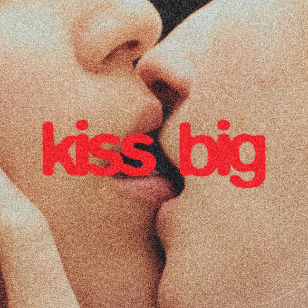 Kiss Big by Ailbhe Reddy