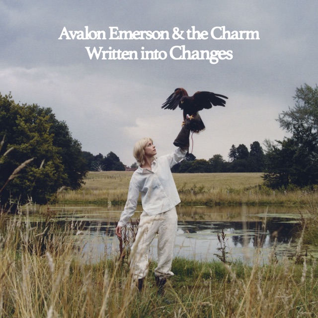 Written into Changes by Avalon Emerson & the Charm