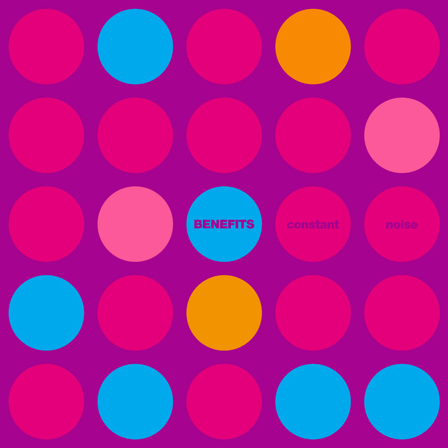 Constant Noise by Benefits