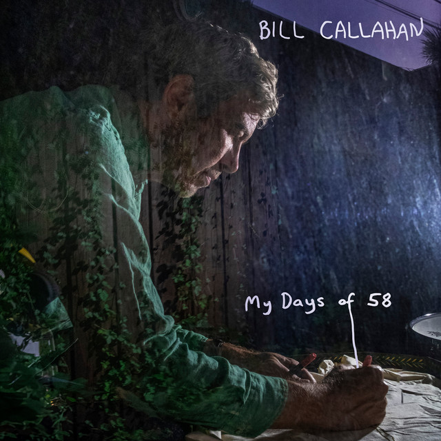 My Days of 58 by Bill Callahan