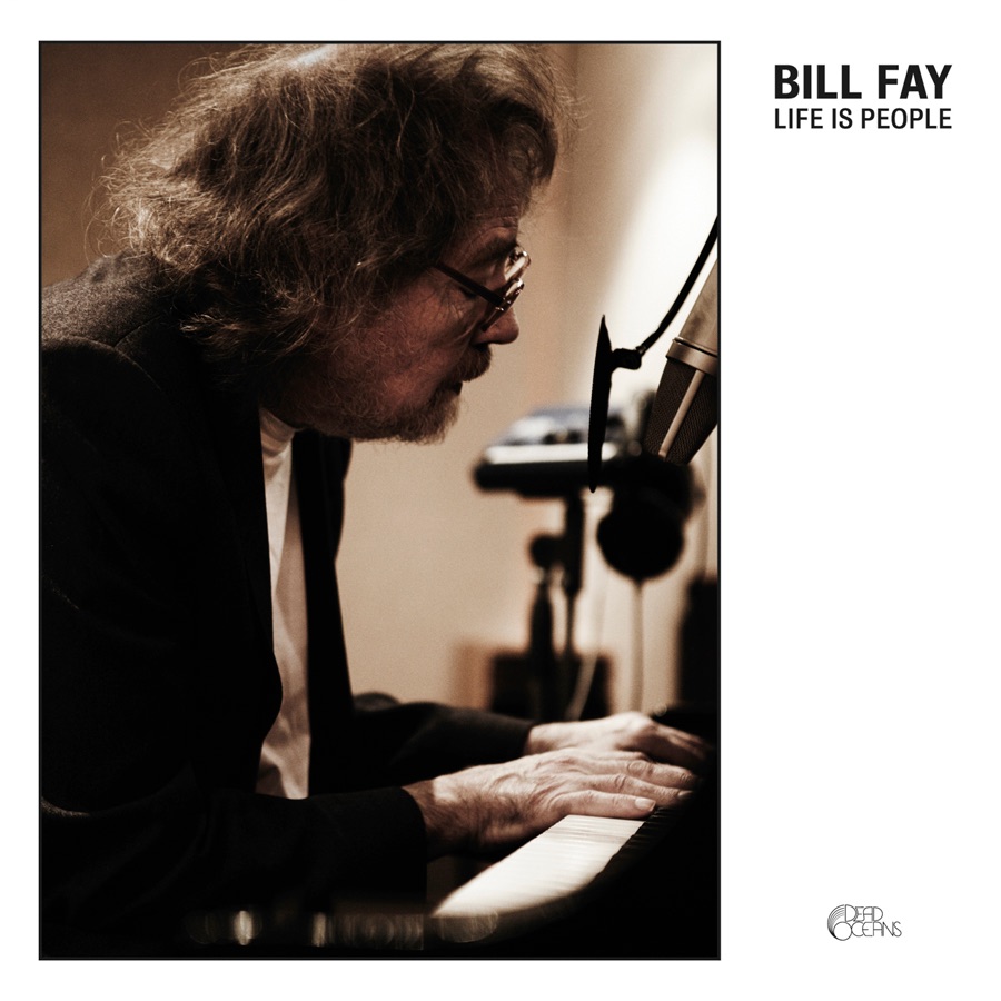 Life Is People by Bill Fay
