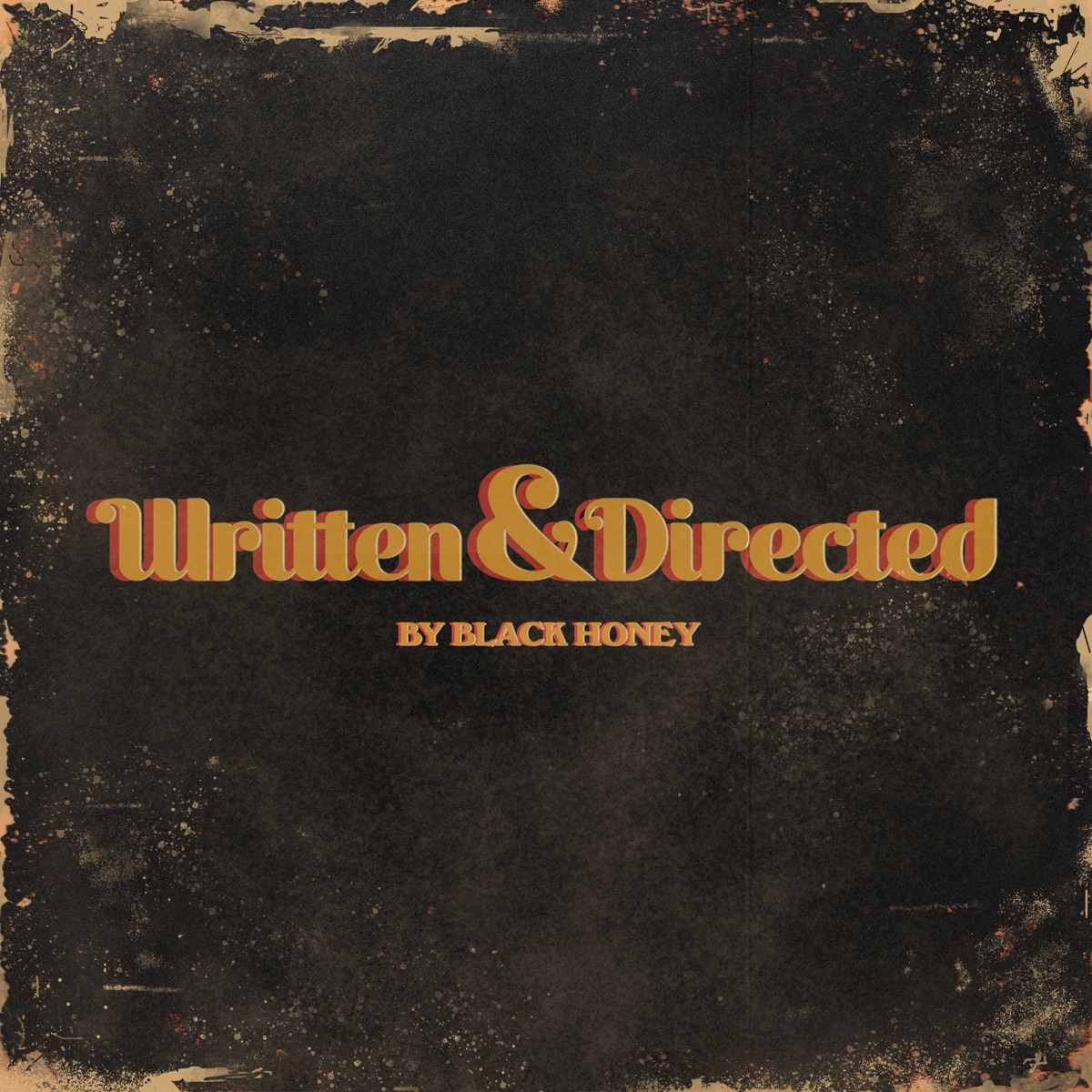 Written & Directed by Black Honey