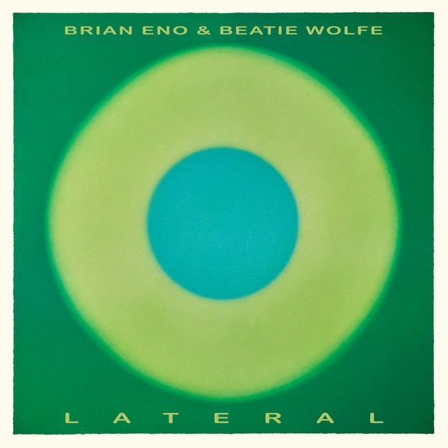 Lateral by Brian Eno & Beatie Wolfe