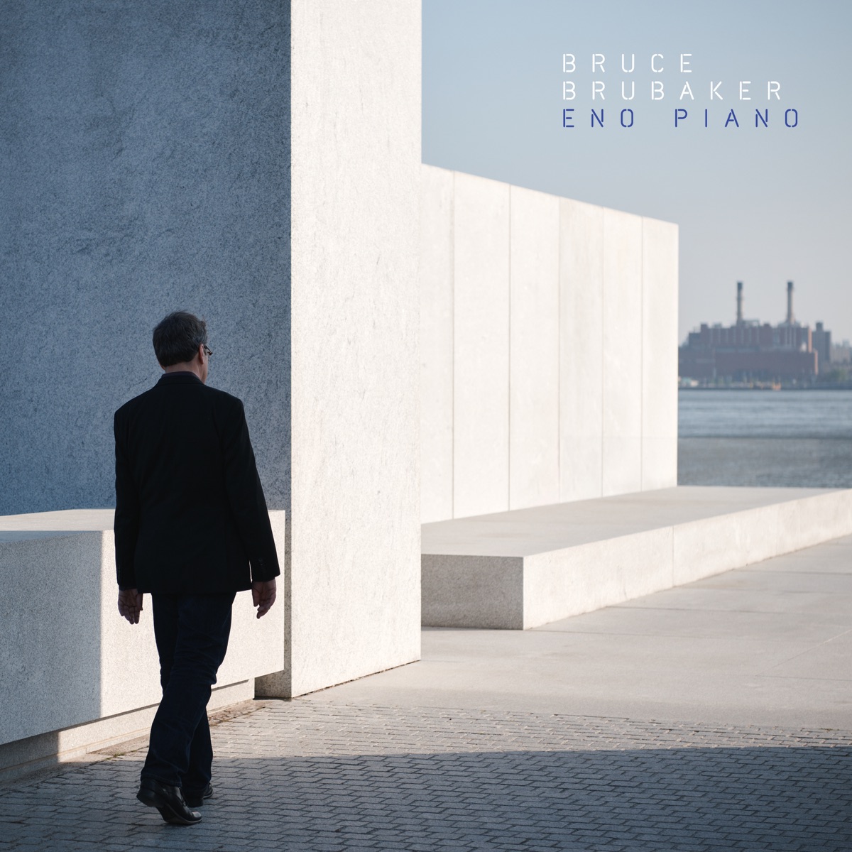 Eno Piano by Bruce Brubaker