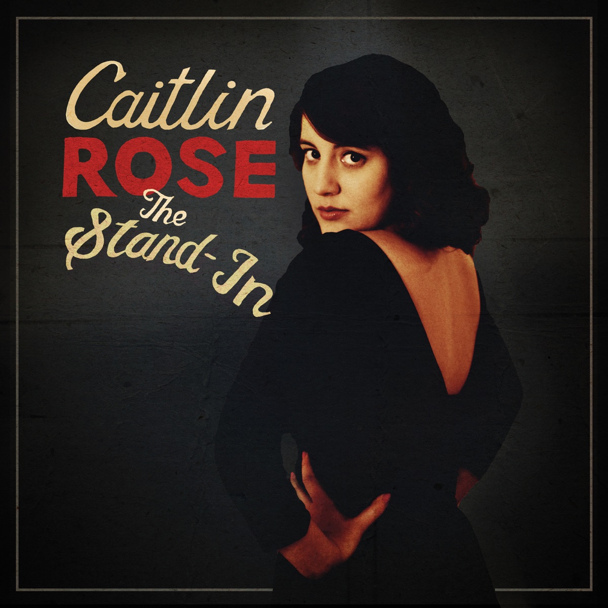 The Stand-In by Caitlin Rose