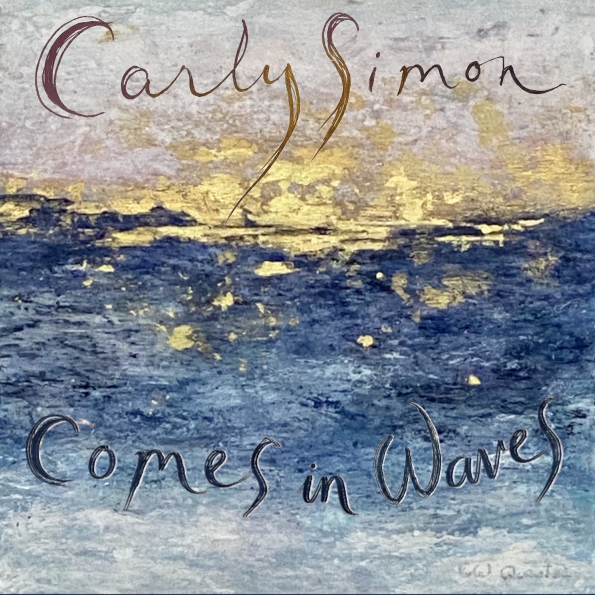 Comes In Waves by Carly Simon