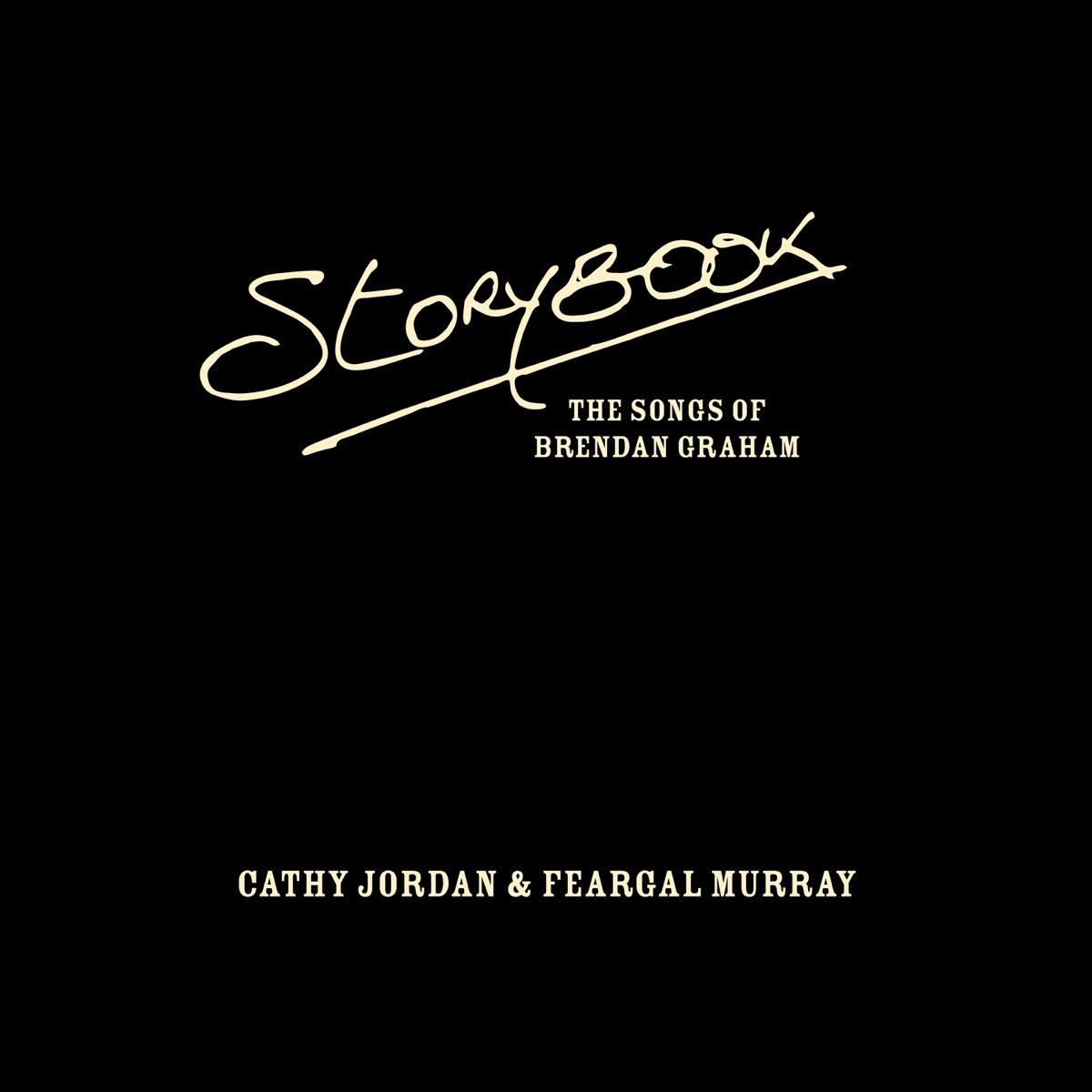 Storybook - The Songs of Brendan Graham by Cathy Jordan & Feargal Murray