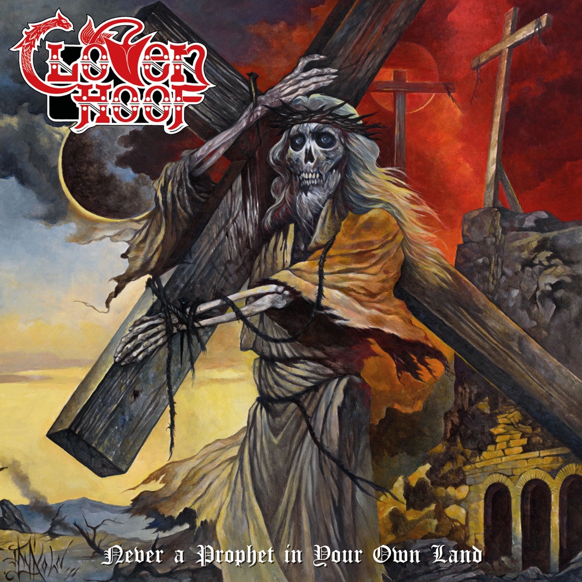 Never A Prophet In Your Own Land by Cloven Hoof