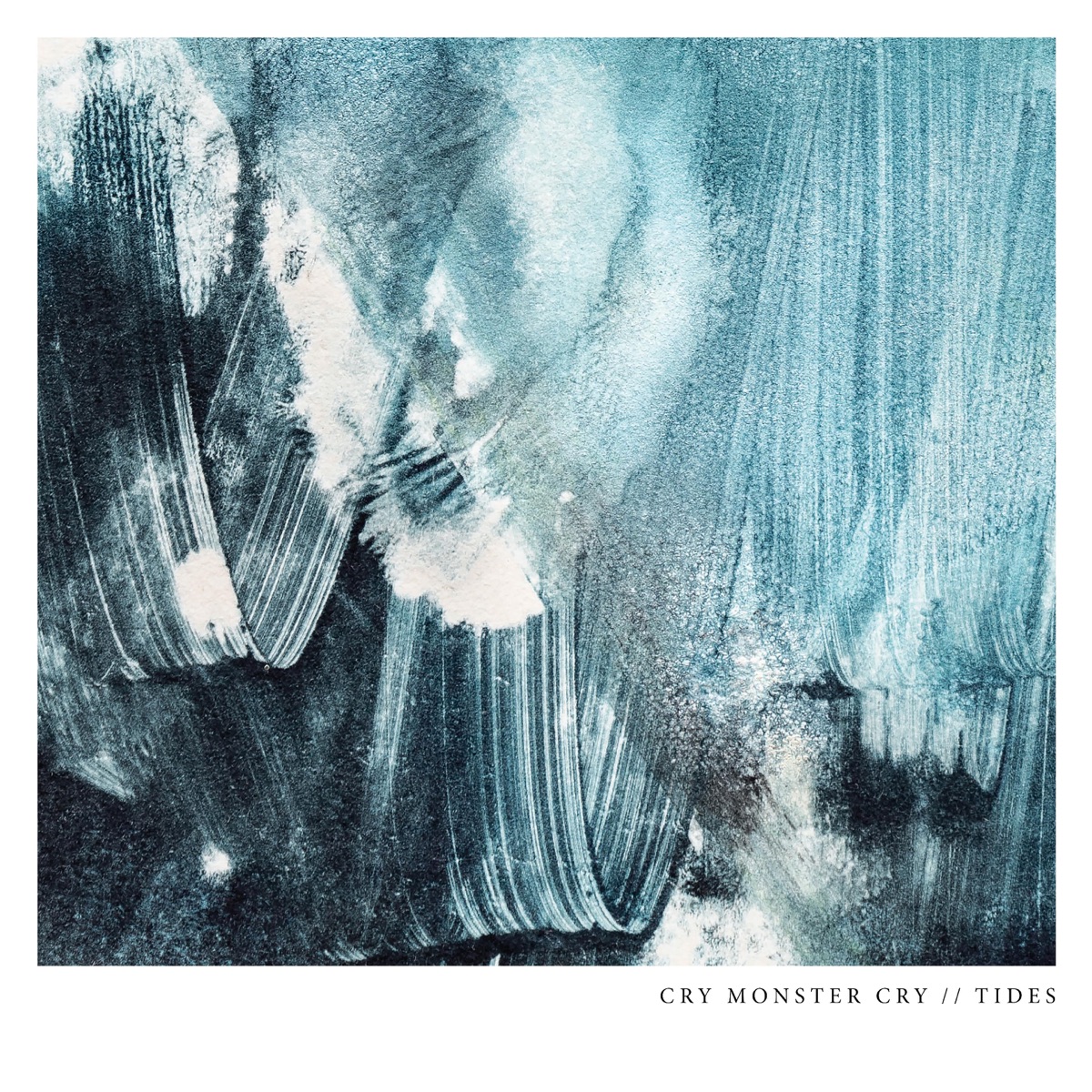 Tides by Cry Monster Cry