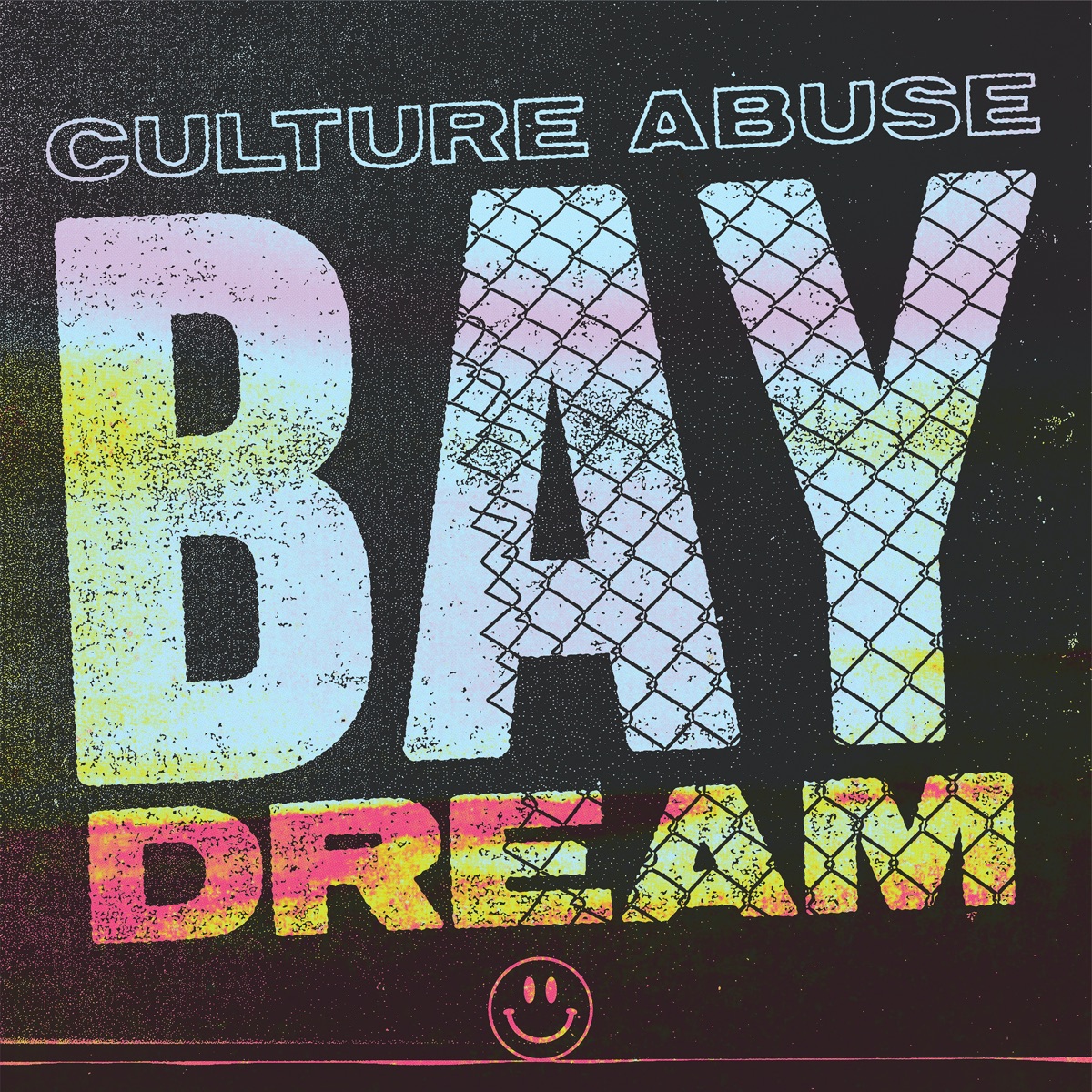 Bay Dream by Culture Abuse