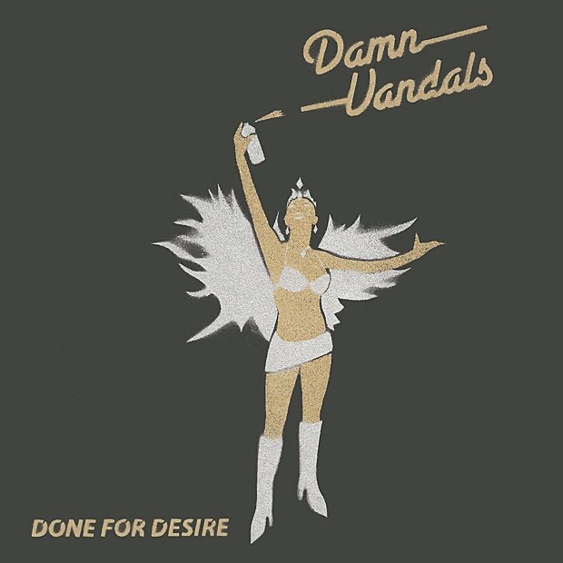 Done For Desire by Damn Vandals